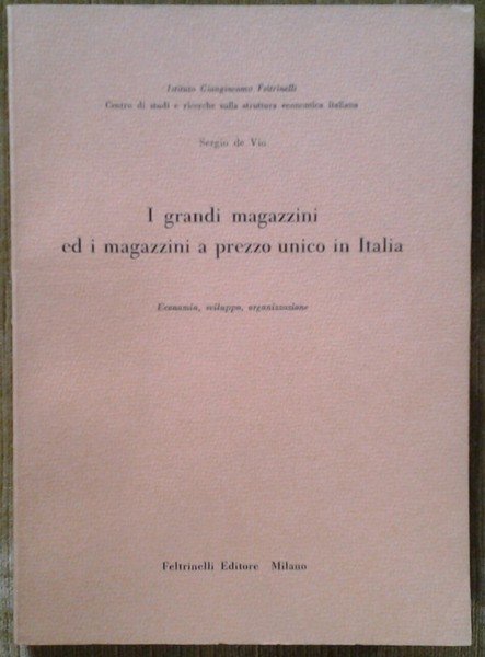 I GRANDI MAGAZZINI ED I MAGAZZINI A PREZZO UNICO IN …