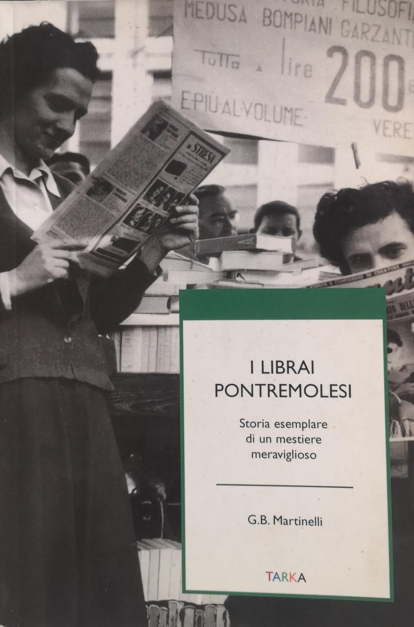 I LIBRAI PONTREMOLESI. STORIA ESEMPLARE DI UN MESTIERIE MERAVIGLIOSO. | Immagine principale