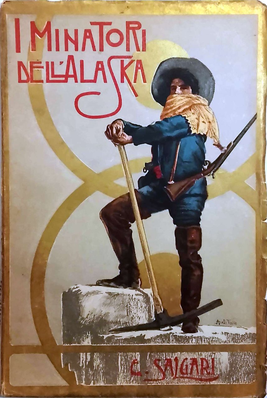 I MINATORI DELL'ALASKA. - Avventure illustrate da 20 disegni di …