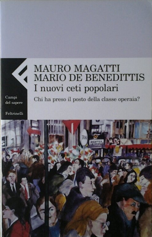 I NUOVI CETI POPOLARI.