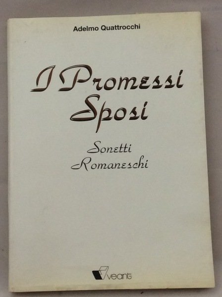 I PROMESSI SPOSI. - E storia della Colonna Infame. A …