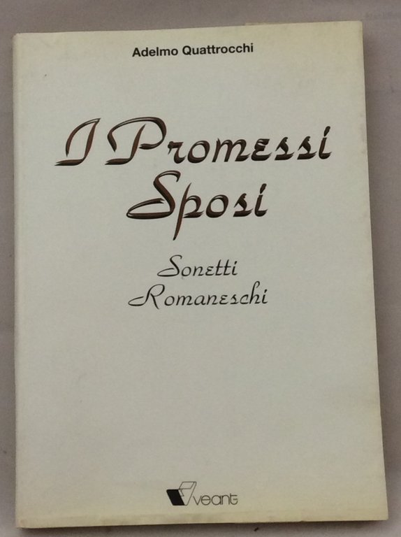 I PROMESSI SPOSI. - E storia della Colonna Infame. A …