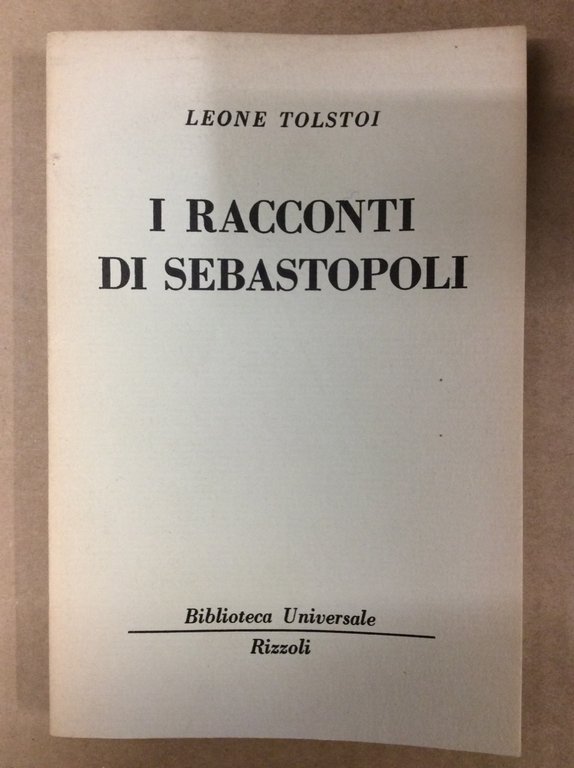 I RACCONTI DI SEBASTOPOLI.
