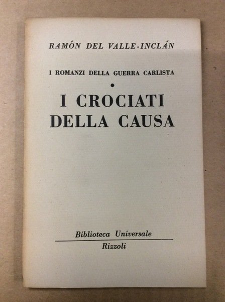I ROMANZI DELLA GUERRA CARLISTA: I CROCIATI DELLA CAUSA.