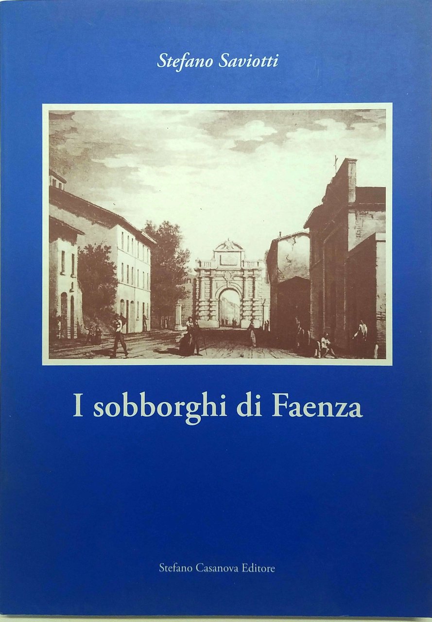 I SOBBORGHI DI FAENZA. | Immagine principale