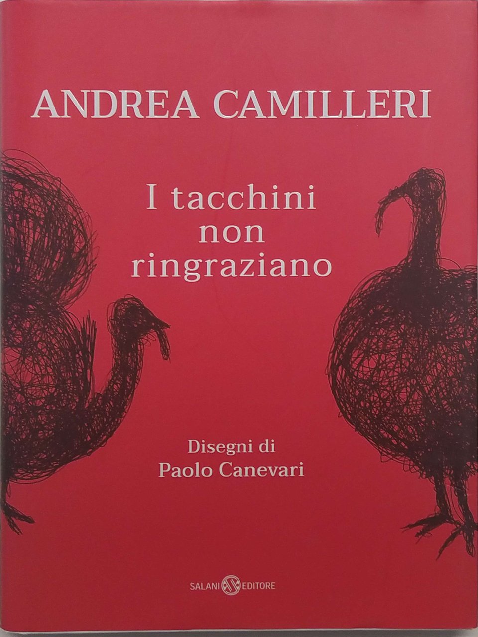 I TACCHINI NON RINGRAZIANO. | Immagine principale