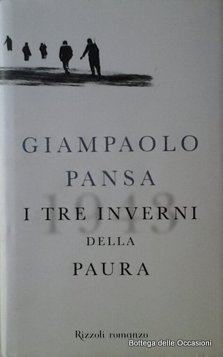 I TRE INVERNI DELLA PAURA.