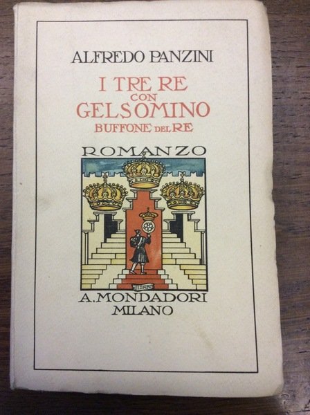 I TRE RE CON GELSOMINO BUFFONE DEL RE.