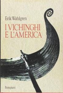 I VICHINGHI E L'AMERICA.