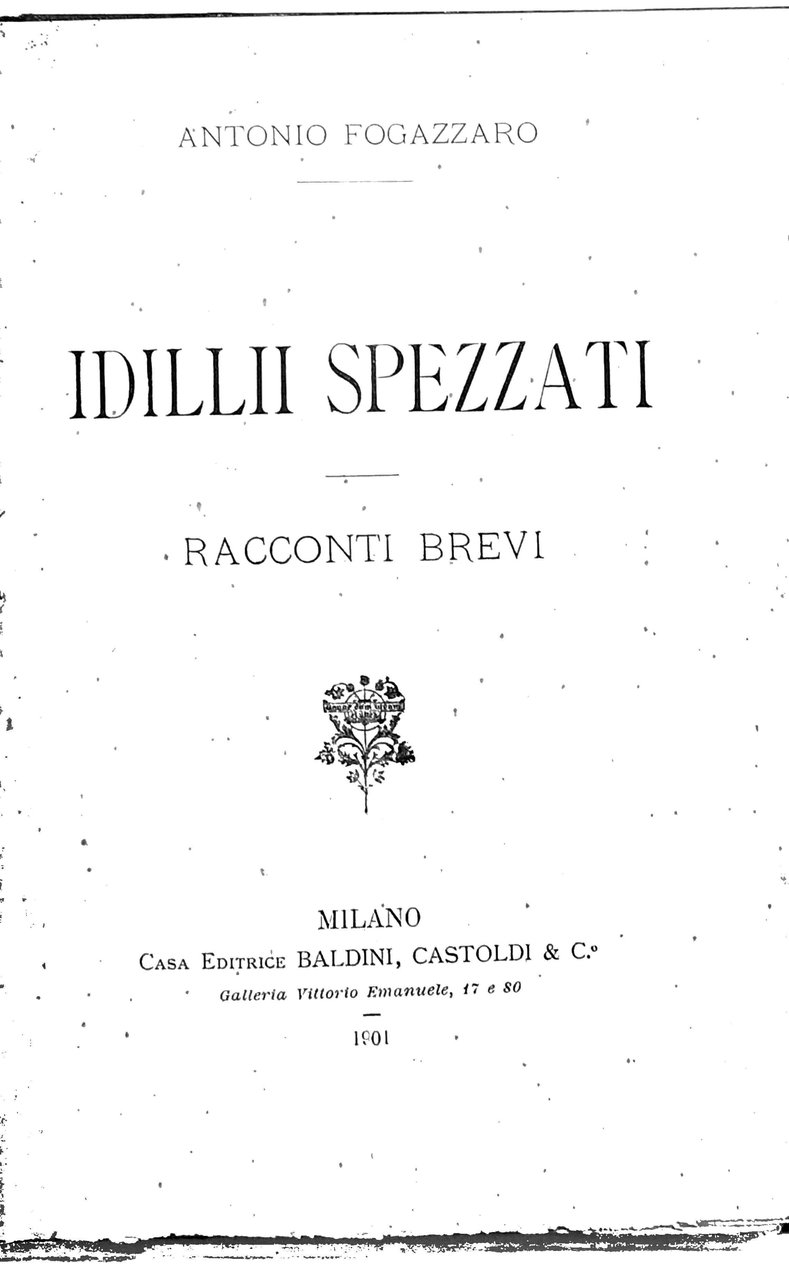 IDILLII SPEZZATI : RACCONTI BREVI. | Immagine principale