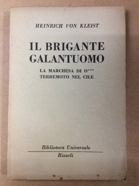 IL BRIGANTE GALANTUOMO - LA MARCHESA DI O**- TERREMOTO IN …