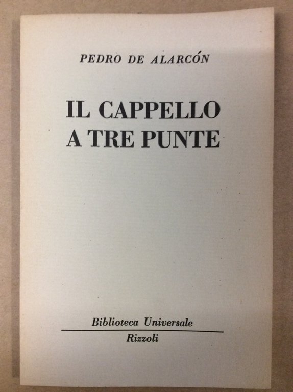 IL CAPPELLO A TRE PUNTE.