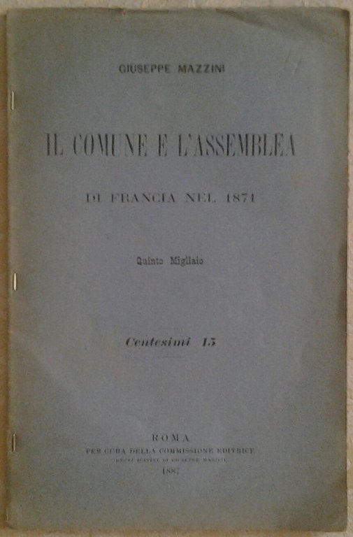 IL COMUNE E L'ASSEMBLEA DI FRANCIA NEL 1871.