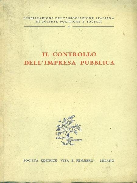 IL CONTROLLO DELL'IMPRESA PUBBLICA. - Il controllo dell'impresa pubblica / …