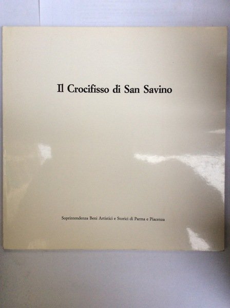 IL CROCIFISSO DI SAN SAVINO.