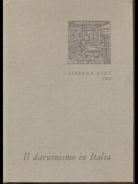 IL DARWINISMO IN ITALIA. - Testi di Filippo De Filippi, …