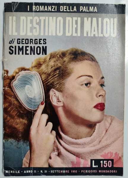 IL DESTINO DEI MALOU. - Traduzione di Torquato Padovani.