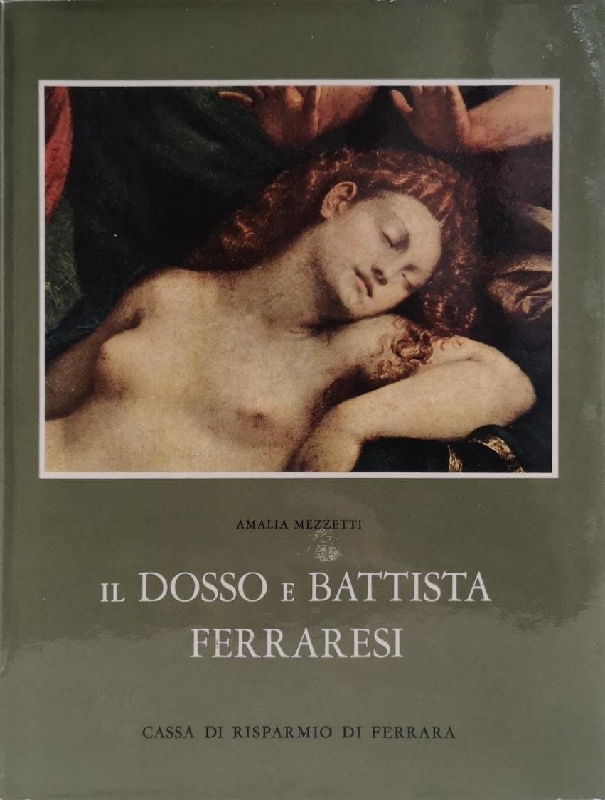 IL DOSSO E BATTISTA FERRARESI.