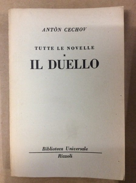 IL DUELLO (TUTTE LE NOVELLE, VIII).