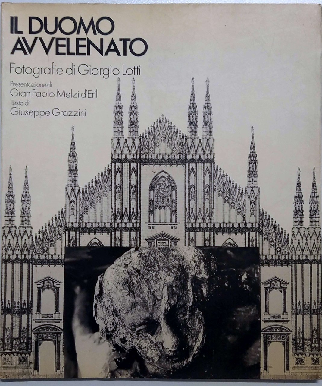 IL DUOMO AVVELENATO. - Presentazione di Gian Paolo Melzi d'Eril; … | Immagine principale
