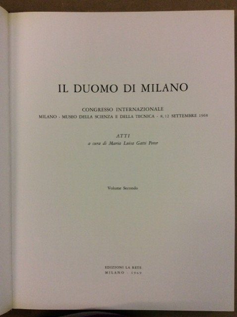 IL DUOMO DI MILANO. 2 Volumi. - Atti del Congresso …