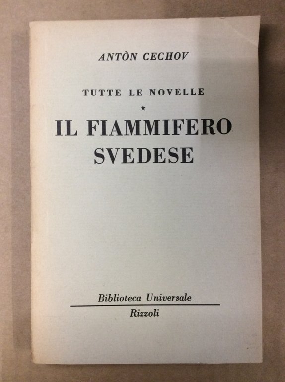 IL FIAMMIFERO SVEDESE (TUTTE LE NOVELLE, II).