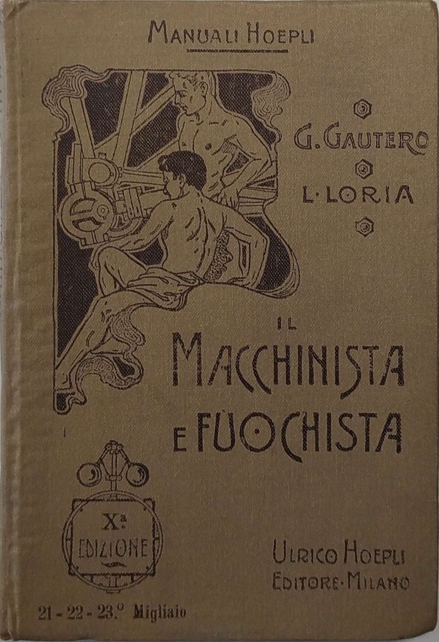 IL MACCHINISTA E FUOCHISTA. - Riveduto e ampliato da L. …