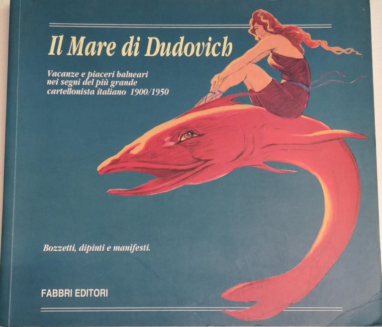 IL MARE DI DUDOVICH. - Vacanze e piaceri balneari nei …