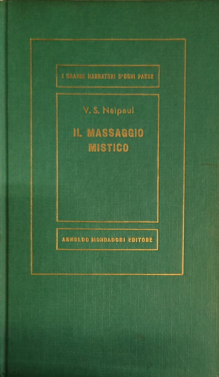 IL MASSAGGIO MISTICO. - Traduzione di Giorgio Monicelli.