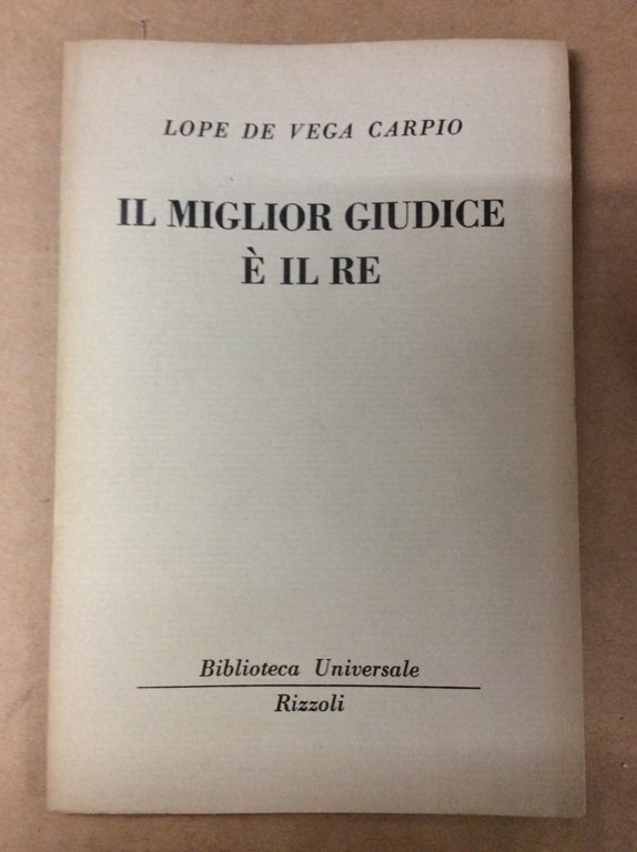 IL MIGLIOR GIUDICE E IL RE.