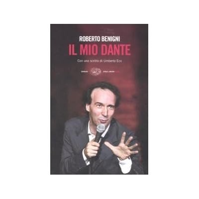 IL MIO DANTE. - Con uno scritto di Umberto Eco.