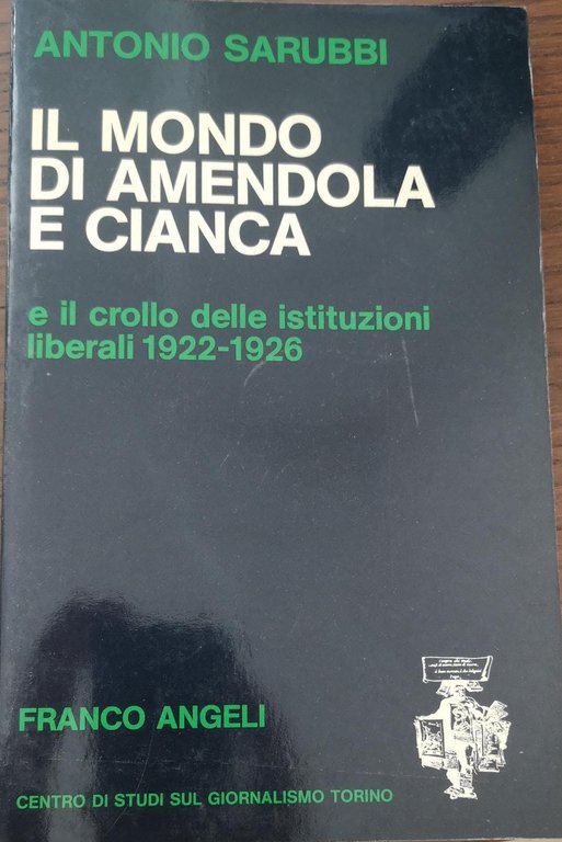 IL MONDO DI AMENDOLA E CIANCA E IL CROLLO DELLE …
