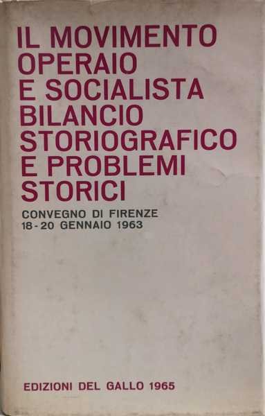 IL MOVIMENTO OPERAIO E SOCIALISTA : BILANCIO STORIOGRAFICO E PROBLEMI … | Immagine Gallery 1