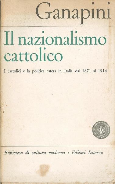 IL NAZIONALISMO CATTOLICO.