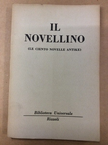 IL NOVELLINO (LE CIENTO NOVELLE ANTIKE).