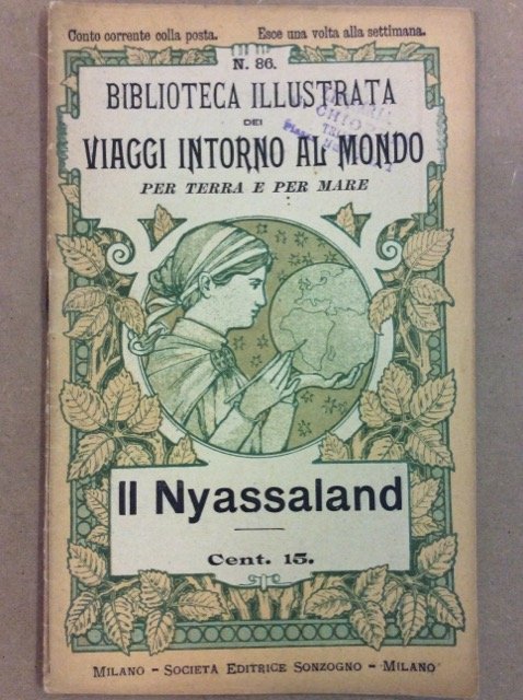 IL NYASSALAND. - Biblioteca illustrata dei viaggi intorno al mondo, …