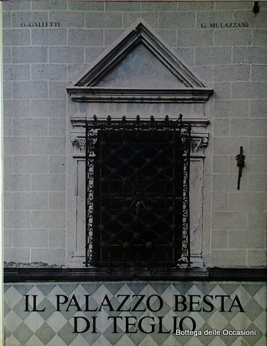 IL PALAZZO BESTA DI TEGLIO. - Una dimora rinascimentale in … | Immagine principale