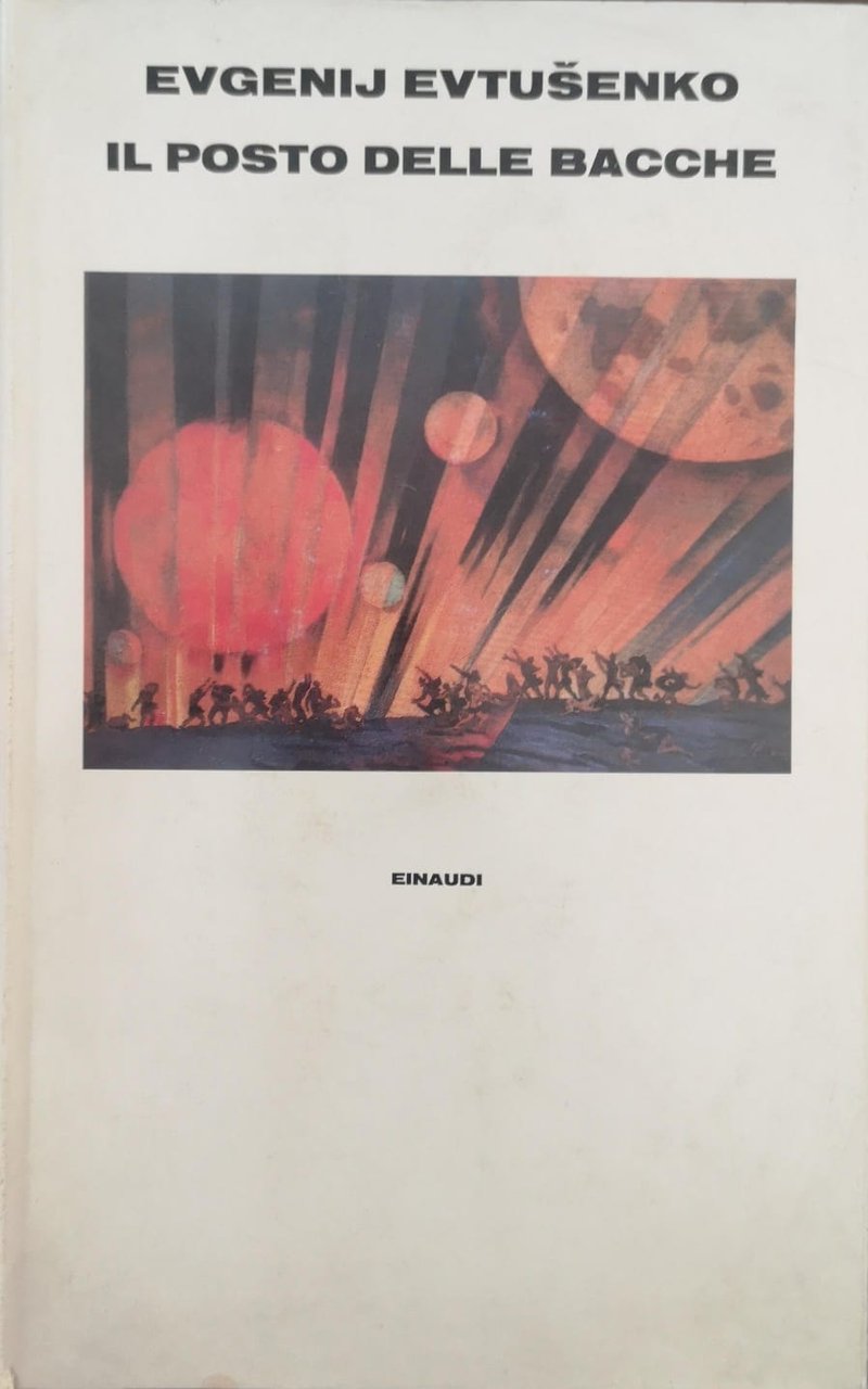 IL POSTO DELLE BACCHE. - Traduzione di Vera Dridso. | Immagine principale