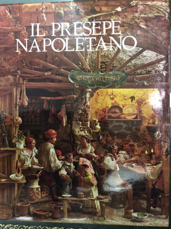 IL PRESEPE NAPOLETANO.