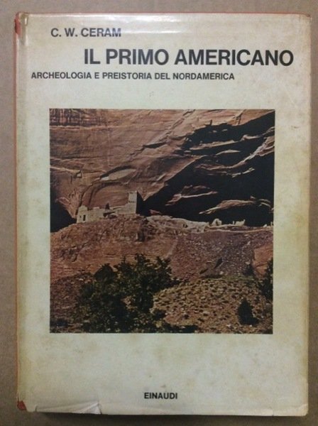 IL PRIMO AMERICANO. ARCHEOLOGIA E PREISTORIA DEL NORDAMERICA. - Traduzione …