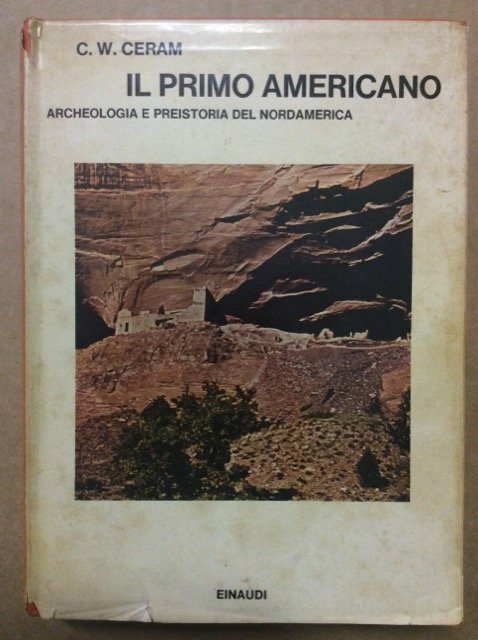 IL PRIMO AMERICANO. ARCHEOLOGIA E PREISTORIA DEL NORDAMERICA. - Traduzione …