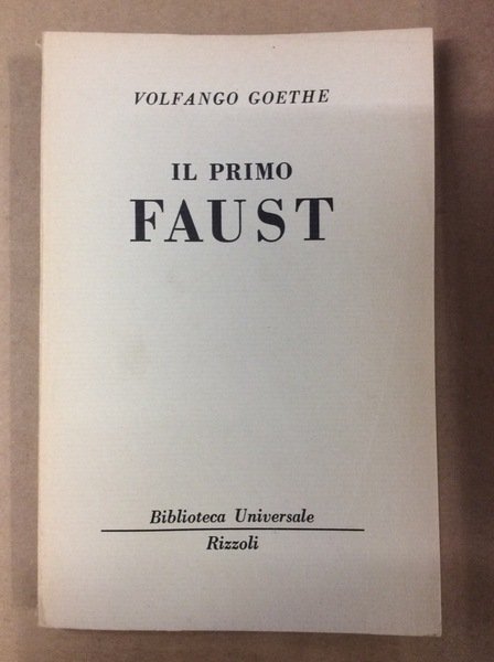 IL PRIMO FAUST.