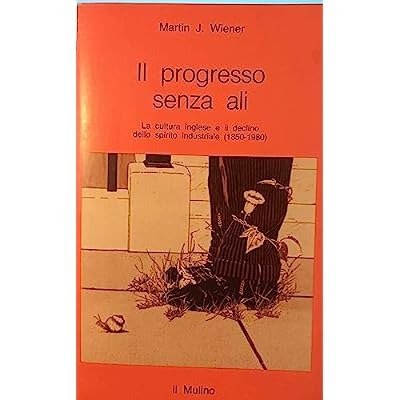 IL PROGRESSO SENZA ALI : LA CULTURA INGLESE E IL … | Immagine principale