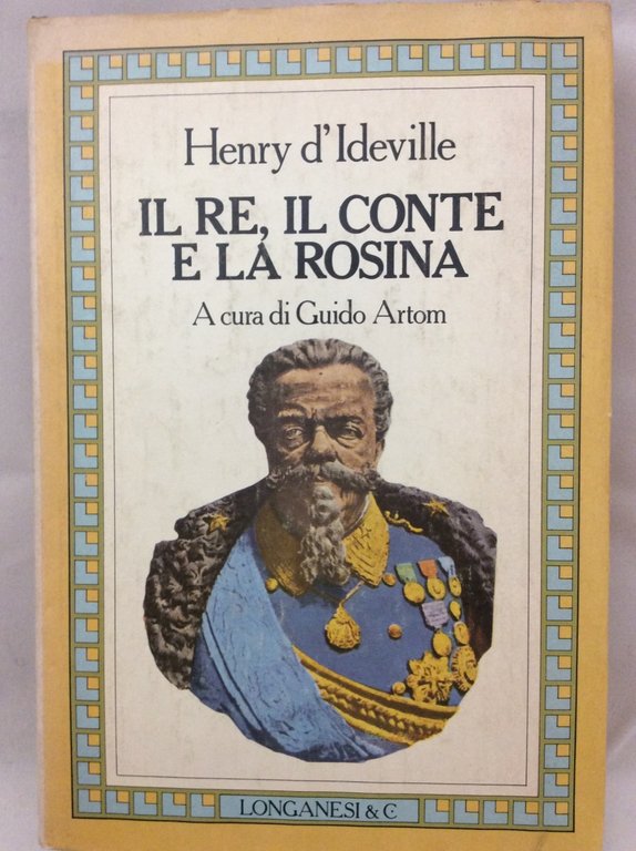 IL RE, IL CONTE E LA ROSINA. DIARIO PETTEGOLO DI …