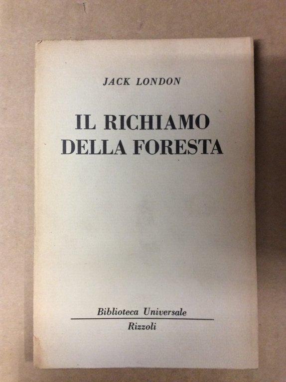 IL RICHIAMO DELLA FORESTA.