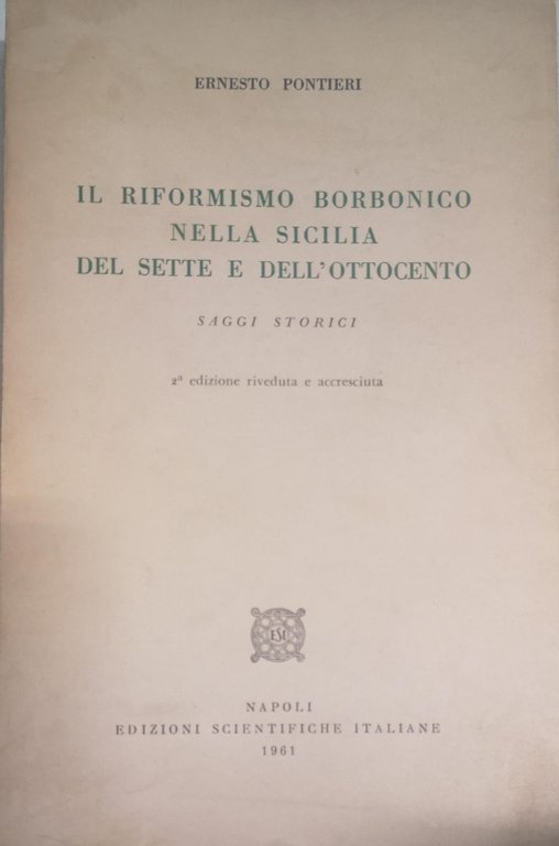IL RIFORMISMO BORBONICO NELLA SICILIA DEL SETTE E DELL'OTTOCENTO : …