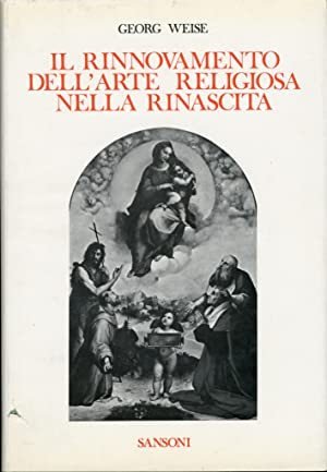 IL RINNOVAMENTO DELL'ARTE RELIGIOSA NELLA RINASCITA.