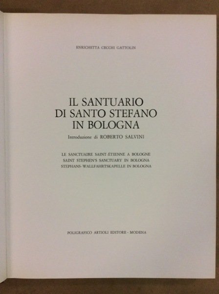 IL SANTUARIO DI SANTO STEFANO IN BOLOGNA. - + Postilla.