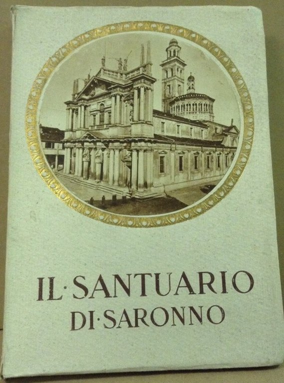 IL SANTUARIO DI SARONNO. | Immagine Gallery 3