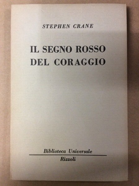 IL SEGNO ROSSO DEL CORAGGIO.